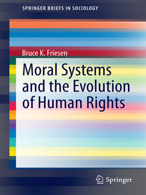 cover image of Moral Systems and the Evolution of Human Rights